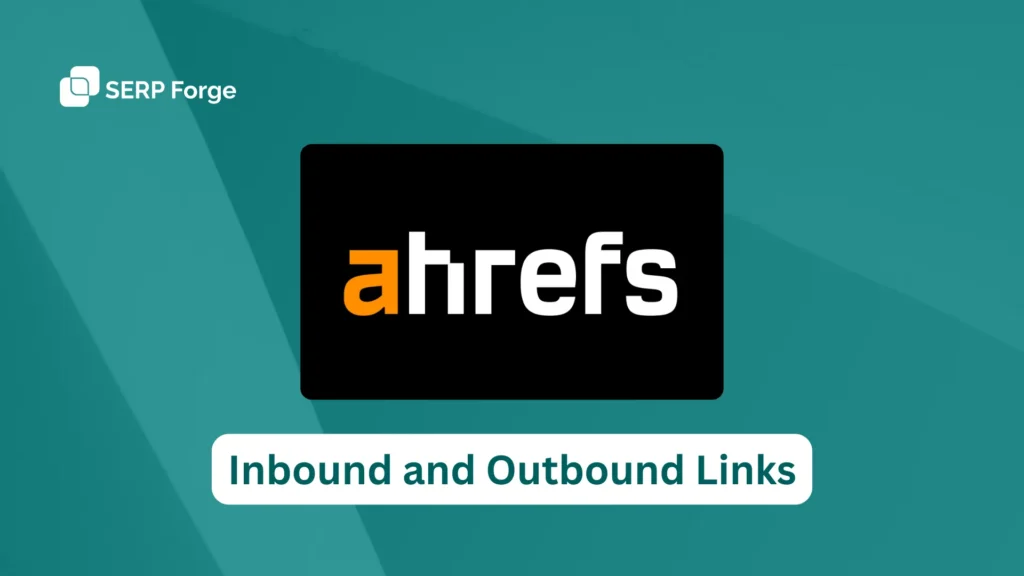 Inbound and Outbound Links